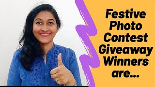 Giveaway Results | Festive Photo Contest Giveaway Results | My first giveaway | Indian Mums World