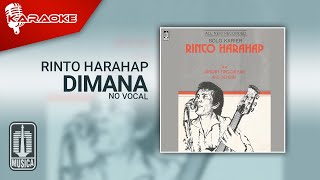 Rinto Harahap - Dimana (Official Karaoke Video) | No Vocal