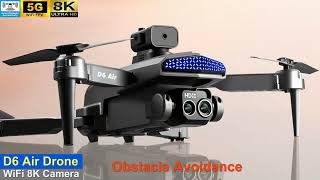 D6 Air Obstacle Avoidance Low Budget 8K Drone – Just Released !