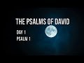 The psalms of David. Day 1. Psalm 1. Morning prayer. (Text). 2019