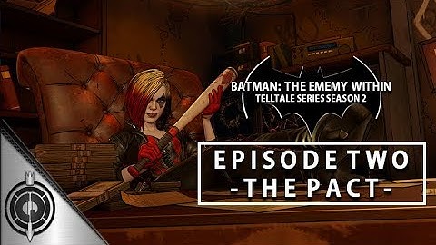 VILLAINS DAY OUT // Batman: The Enemy Within  - Episode 2 The Pact - The Telltale Series Season 2