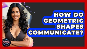 How Do Geometric Shapes Communicate? - Graphic Design Nerd