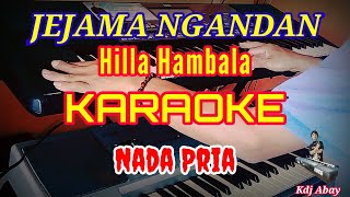 Jejama ngandan Karaoke nada Pria || Dangdut Full Bass || Cipta : Hilla Hambala
