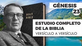 ESTUDIO COMPLETO DE LA BIBLIA - GÉNESIS 23 EPISODIO