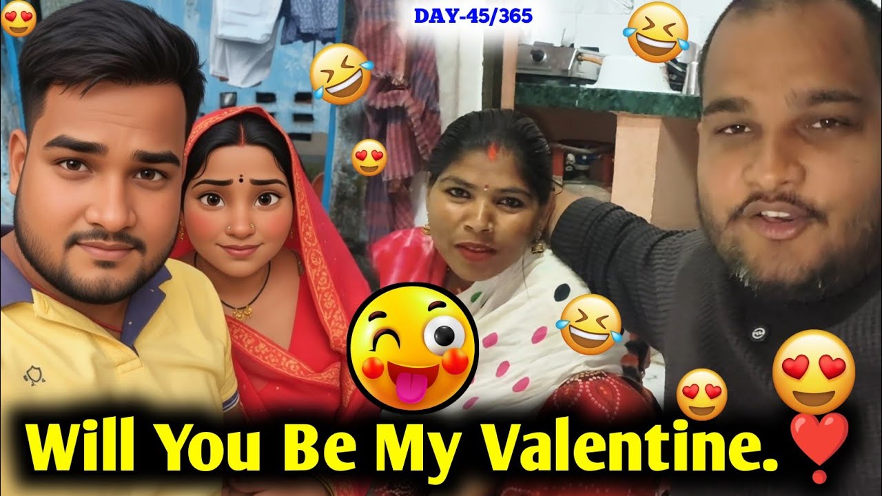 😂🤣Will You Be My Valentine.😍❣️