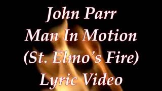 John Parr Man In Motion (St.Elmos Fire) Lyric Video chords