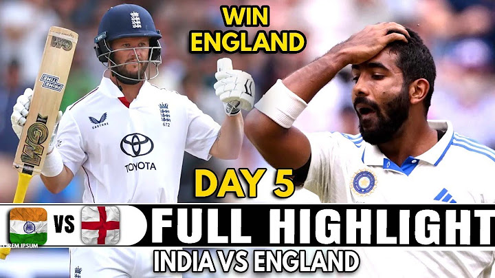 INDIA VS ENGLAND HIGHLIGHTS | 1ST TEST MATCH DAY 5 FULL HIGHLIGHTS | IND VS ENG HIGHLIGHTS