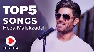 Reza Malekzadeh - Top 5 Songs (رضا ملک زاده - منتخب بهترین آهنگ ها)