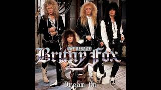 Britny Fox - Dream On