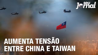 Aumenta tensão entre China e Taiwan