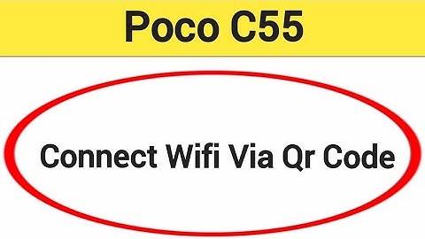 How to connect WiFi via QR code, Poco c55 Bina password ke Wi Fi connect kaise karen