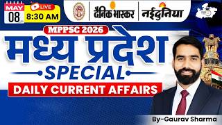 Madhya Pradesh Special Daily Current Affairs 08 May 2026 | Today Current Affairs 2026 for MPPSC 2027