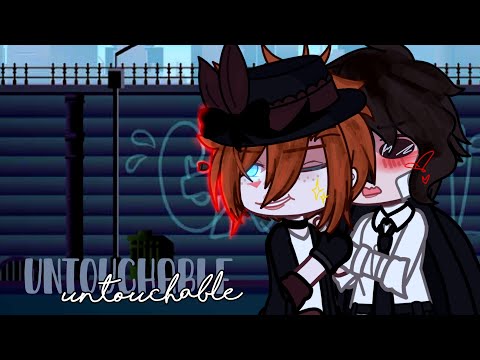 Untouchable meme BSD soukoku Gacha Club