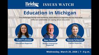 Issues Watch: A discussion about Michigan's education crisis