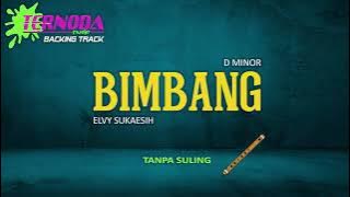 BIMBANG / TANPA SULING  / ELVY SUKAESIH