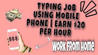 TYPING JOB USING MOBILE PHONE | EARN $20 PER HOUR #Typingjobsonline #mayodeetv #earnmoneyonline screenshot 4