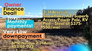 2.31 Acres in Snowflake, AZ: Superb Access, Power Pole, RV Pad – Steal at $375-550/mo!