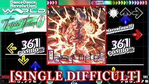 【DDR WORLD】 Daisycutter / ETIA. [SINGLE DIFFICULT] 譜面確認+Clap
