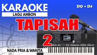 Karaoke - Tapisah 2 // Doddie Latuharhary & Elke ( Duet )