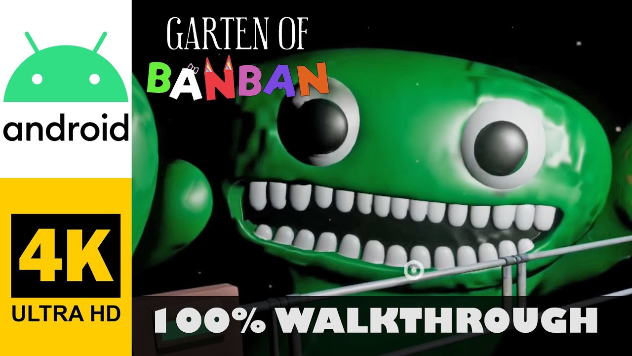 「Garten of Banban | FULL GAME - Walkthrough, No Commentary, 4K, Android」の動画サムネイル」