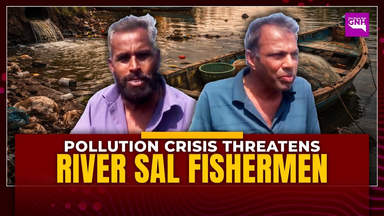 Traditional Fishermen Hit Hard by River Sal Pollution