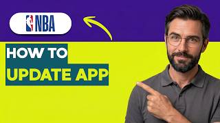 How to Update NBA App [2026 Full Guide] screenshot 5