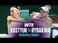 Marta Kostyuk vs. Elena Rybakina | 2026 Indian Wells Round 3 | WTA Match Highlights