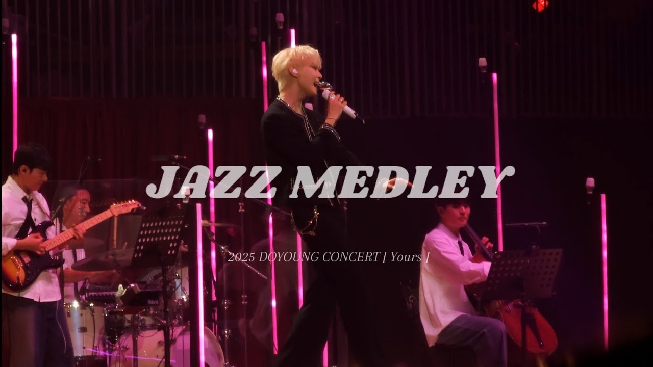 251009 NCT 도영(DOYOUNG) 재즈바(Jazz Medley) | DOYOUNG CONCERT [ Yours ]
