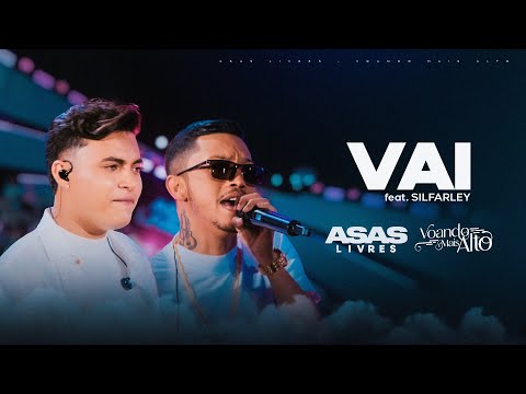 Asas Livres feat. @silfarleyooreidaseresta  -  Vai  (Voando mais alto)