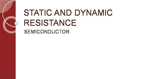 Static and dynamic resistance /semiconductor /workshop instructor electronics/Gate/Neet/btech