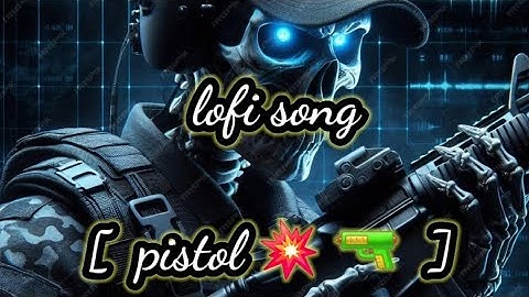 GAGAN KOKRI : Pistol ( Lofi song ) GURLEZ AKHTAR | Latest Punjabi Songs 🎵