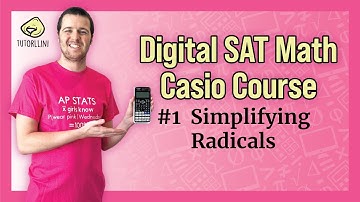 Digital SAT Math - Casio fx-991EX Lesson #1 Simplifying Radicals