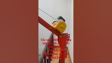 Cẩu xoay 360 độ 500kg giá rẻ. Tời điện PA400 cáp 30m. Tời nâng hàng 300kg. Khung treo tời điện mini