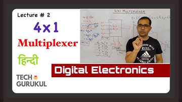 2. 4x1 Multiplexer in Hindi | Tech Gurukul by Dinesh Arya