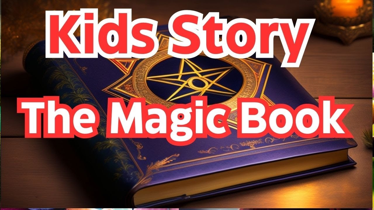 The Magic Book, Kids Story