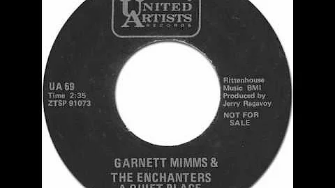 GARNETT MIMMS & THE ENCHANTERS -  A QUIET PLACE [United Artists 69] 1964