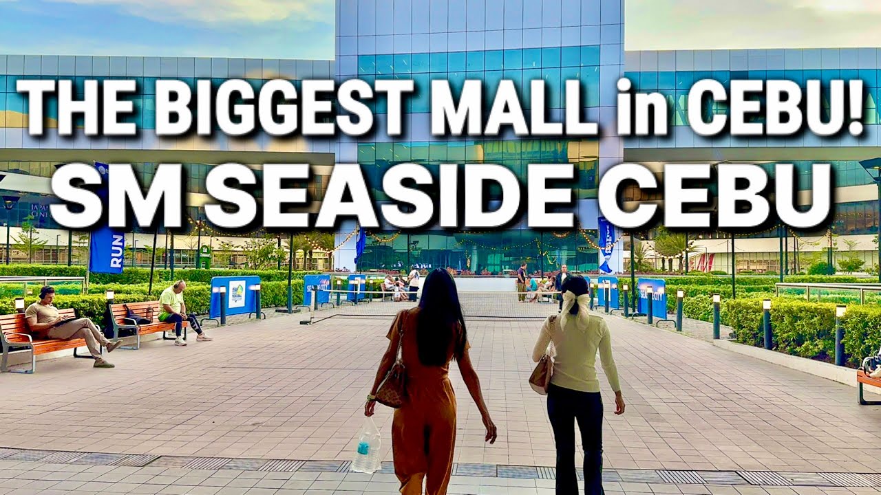 BIGGEST Shopping Mall in the Philippines Outside Metro Manila – SM SEASIDE CEBU 🇵🇭