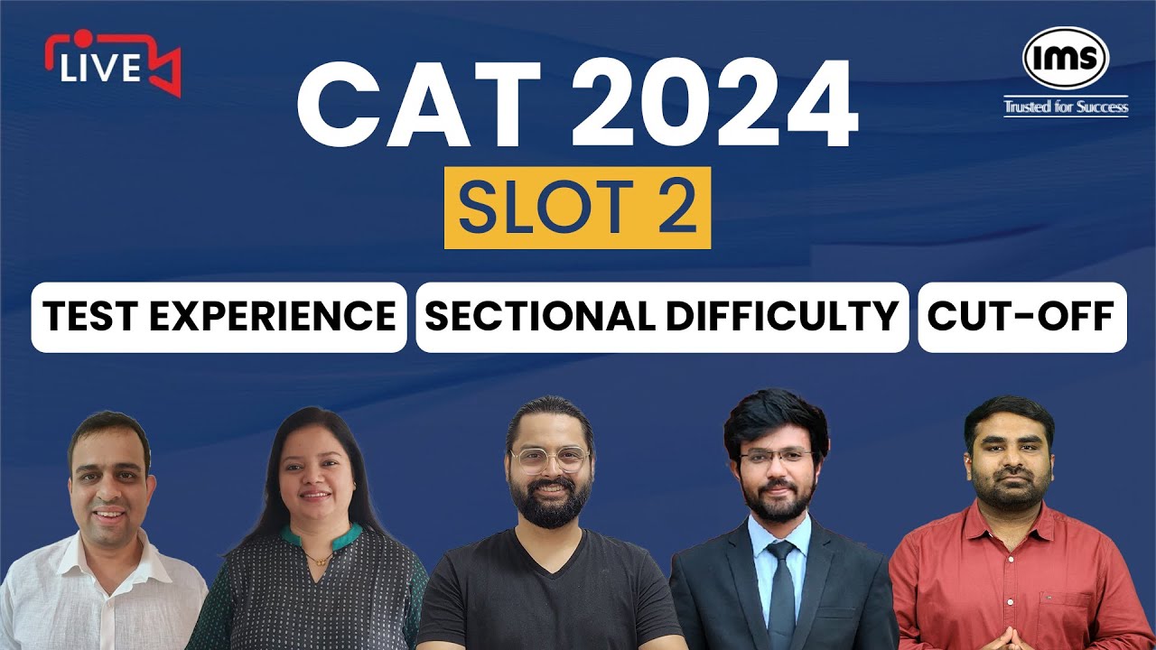 CAT 2024 Analysis | Slot 2 Detailed Discussion | Test Experience ...