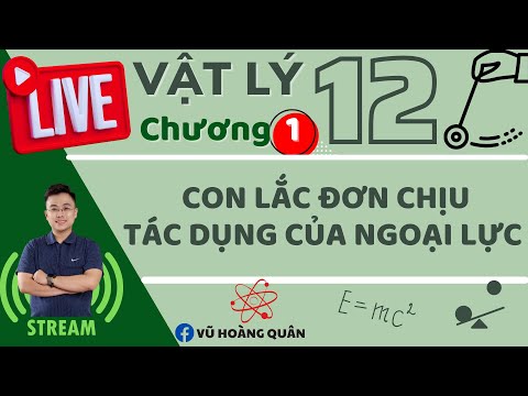 Video Con Lắc Đơn Chịu Tác Dụng Của Ngoại Lực II Lý Thầy Quân - youtube