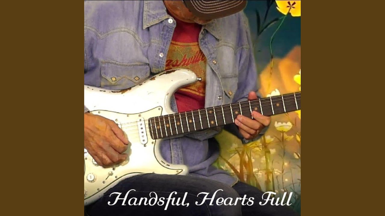 Handsful, Hearts Full