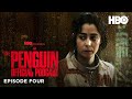 The Penguin Official Podcast | Episode 4 | HBO