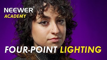 [Neewer Academy] Four-Point Lighting Explained