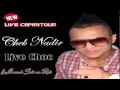 Cheb Nadir Rahatalha El Kowa Live Capritour 2014 Exclusive 
