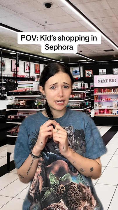 KIDS SHOPPING IN SEPHORA