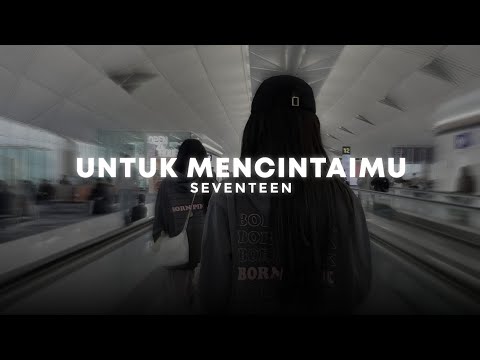 UNTUK MENCINTAIMU - SEVENTEEN (Cover by Geraldo Rico)