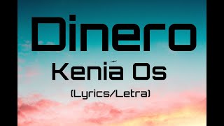 Kenia Os - Dinero (Lyrics/Letra)