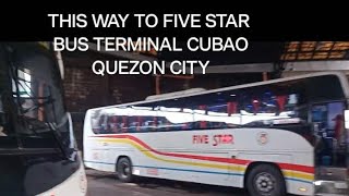 THIS WAY TO FIVE STAR BUS TERMINAL CUBAO, QUEZON CITY #busterminal #fivestarbus #cubao 