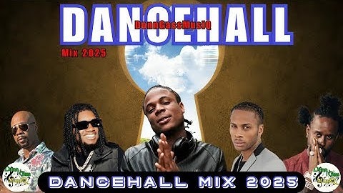 Latest Dancehall Mix 2025: KEYS - Masicka, Popcaan, Chronic Law, Malie Donn, Alkaline, M1