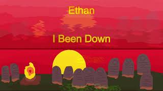 Ethan - I been down | Dubstep