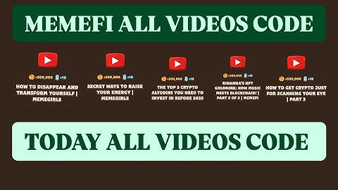Memefi all video codes | Memefi youtube video code I memefi video code today | memefi video code |